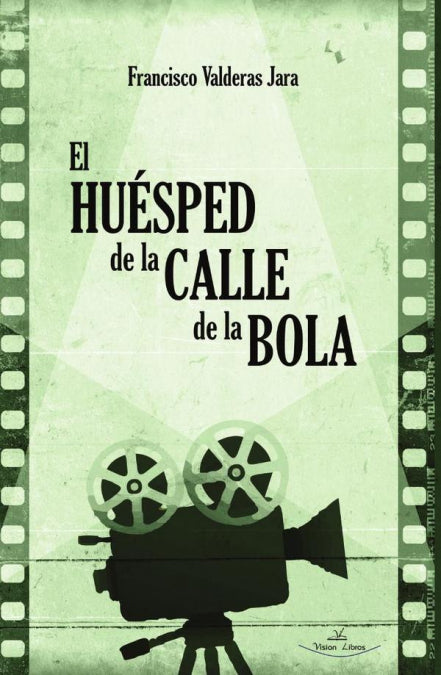 EL HUESPED DE LA CALLE DE LA BOLA, de VALDERAS JARA, FRANCISCO | portada del libro