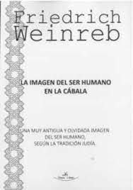LA IMAGEN DEL SER HUMANO EN LA CABALA, de WEINREB | portada del libro