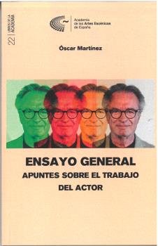 ENSAYO GENERAL, de MARTINEZ DELGADO, OSCAR | portada del libro
