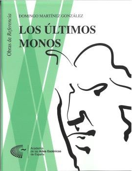 LOS ULTIMOS MONOS, de MARTINEZ GONZALEZ, DOMINGO | portada del libro