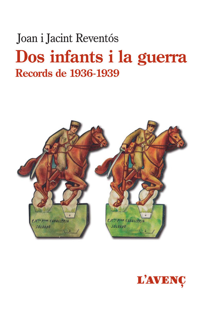 DOS INFANTS I LA GUERRA, de REVENTOS, JOAN | portada del libro