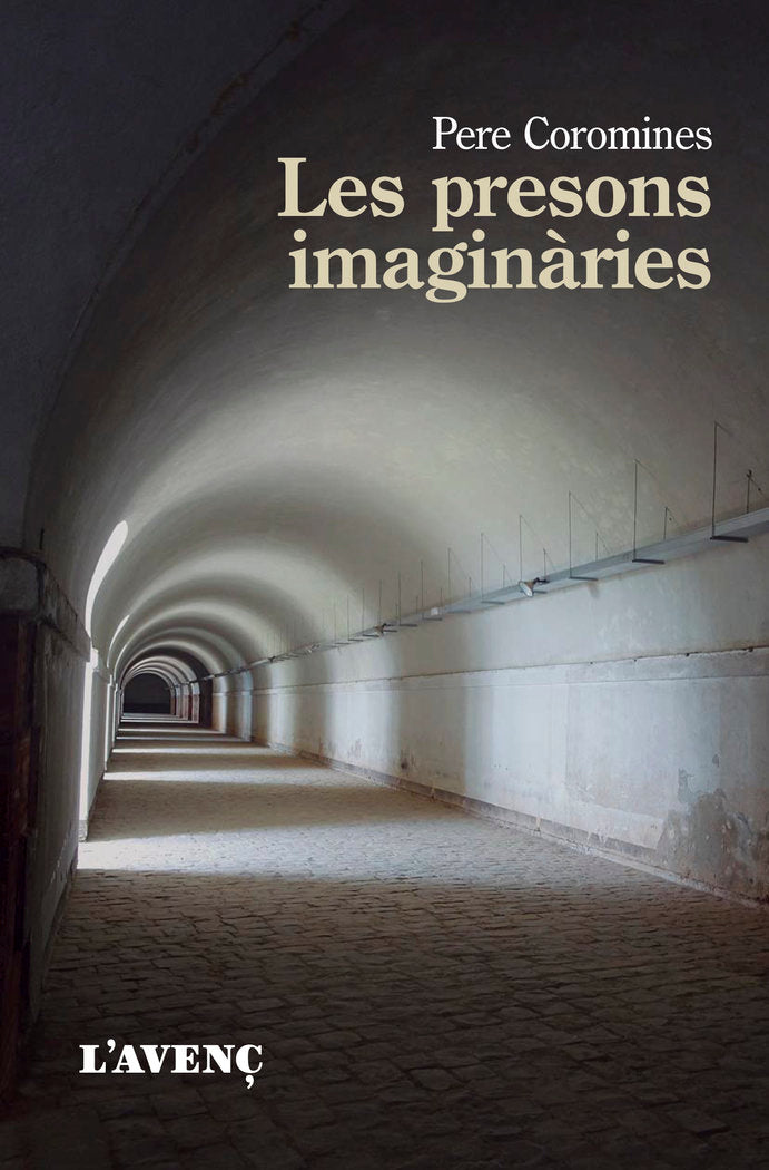 LES PRESONS IMAGINARIES, de COROMINES, PERE | portada del libro