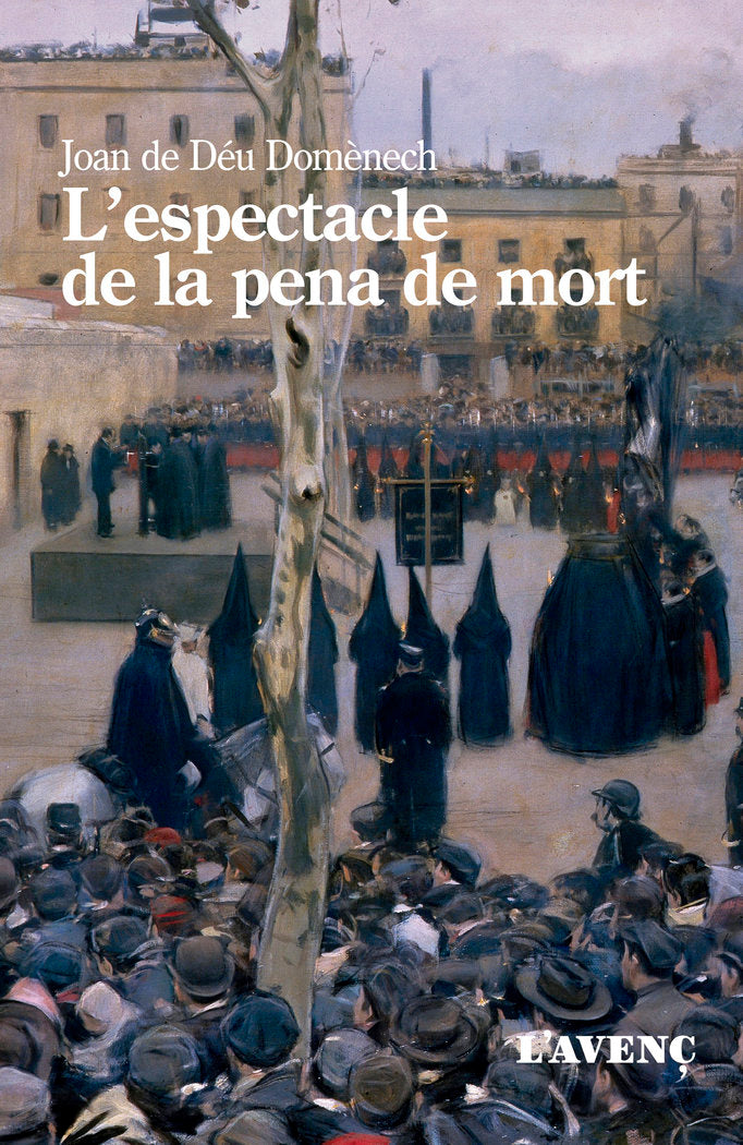 L'ESPECTACLE DE LA PENA DE MORT, de DOMENECH, JOAN DE DEU | portada del libro