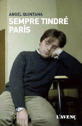 SEMPRE TINDRE PARIS, de QUINTANA,ANGEL | portada del libro