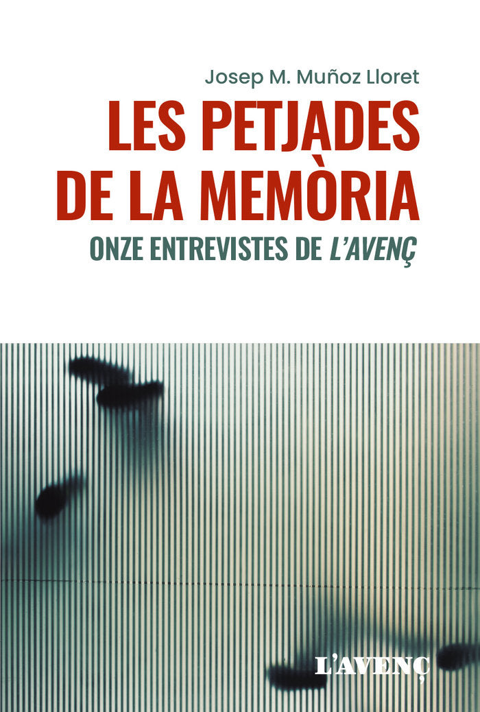 PETJADES DE LA MEMORIA,LES, de MUÑOZ LLORET,JOSEP M | portada del libro