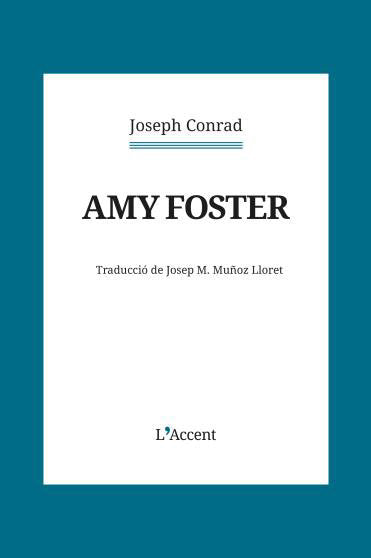 AMY FOSTER, de CONRAD,JOSEPH | portada del libro