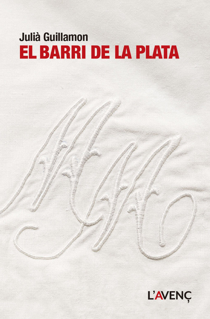 EL BARRI DE LA PLATA, de GUILLAMON, JULIA | portada del libro