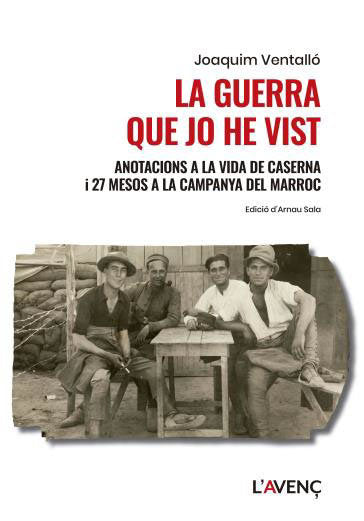 GUERRA QUE JO HE VIST, LA, de VENTALLO, JOAQUIM | portada del libro