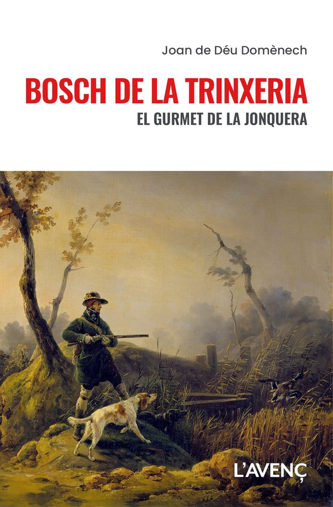 BOSCH DE LA TRINXERIA, de DOMENECH, JOAN DE DEU | portada del libro
