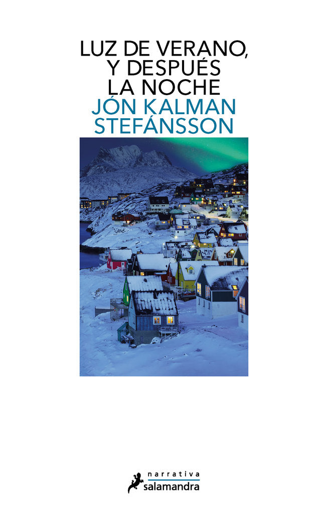 Luz de verano, y después la noche, de STEFANSSON | portada del libro