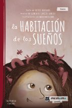 La habitación de los sueños, de MARIA DE LOS HITOS HURTADOGONZALO GARCIA SANTOS | portada del libro