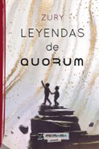 Leyendas de quorum, de ZURY | portada del libro