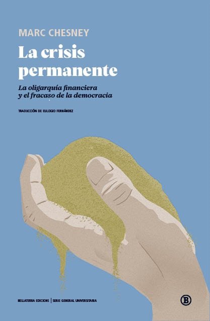LA CRISIS PERMANENTE, de CHESNEY, MARC | portada del libro