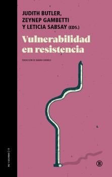 VULNERABILIDAD EN RESISTENCIA, de JUDITH BUTLER | portada del libro