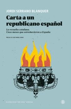 CARTA A UN REPUBLICANO ESPAÑOL, de JORDI SERRANO BLANQUER | portada del libro