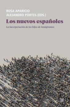 LOS NUEVOS ESPAÑOLES, de APARICIO,ROSA | portada del libro