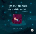 IMAGINANDO UN MUNDO NUEVO, de Paco Ortega | portada del libro