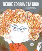 NEURE ZORRIA ETA BIOK, de Txabi Arnal | portada del libro