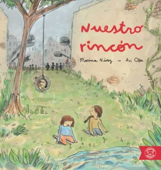 NUESTRO RINCON, de NUÑEZ, MARINA | portada del libro