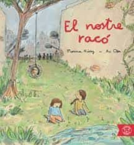 (CAT) EL NOSTRE RACO, de NUÑEZ, MARINA | portada del libro