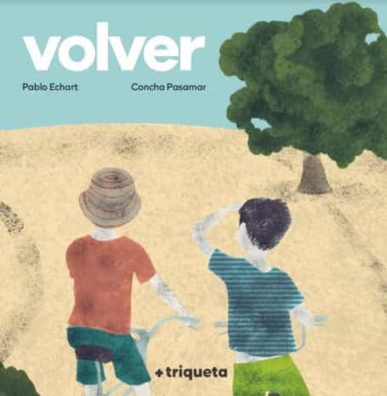 (GAL) VOLVER, de ECHART, PABLO | portada del libro