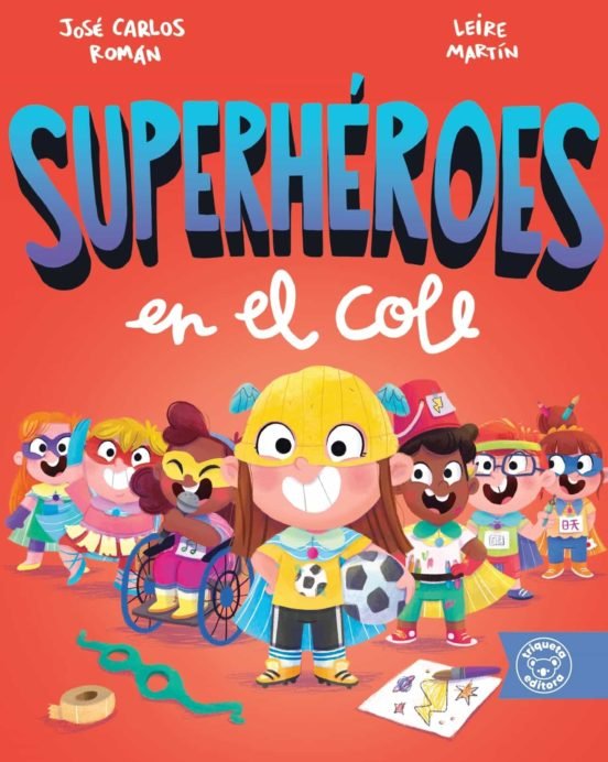 SUPERHEROES EN EL COLE, de ROMAN, JOSE CARLOS | portada del libro