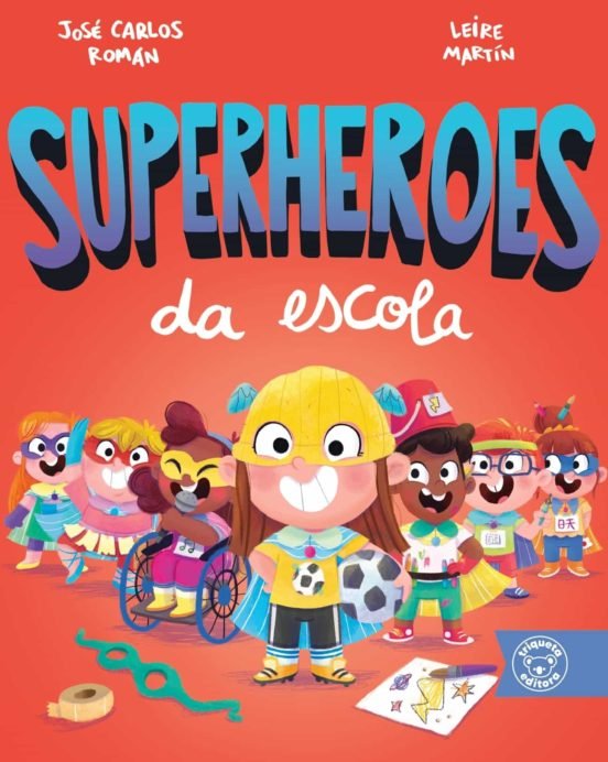 (GAL) SUPERHEROES DA ESCOLA, de ROMAN, JOSE CARLOS | portada del libro