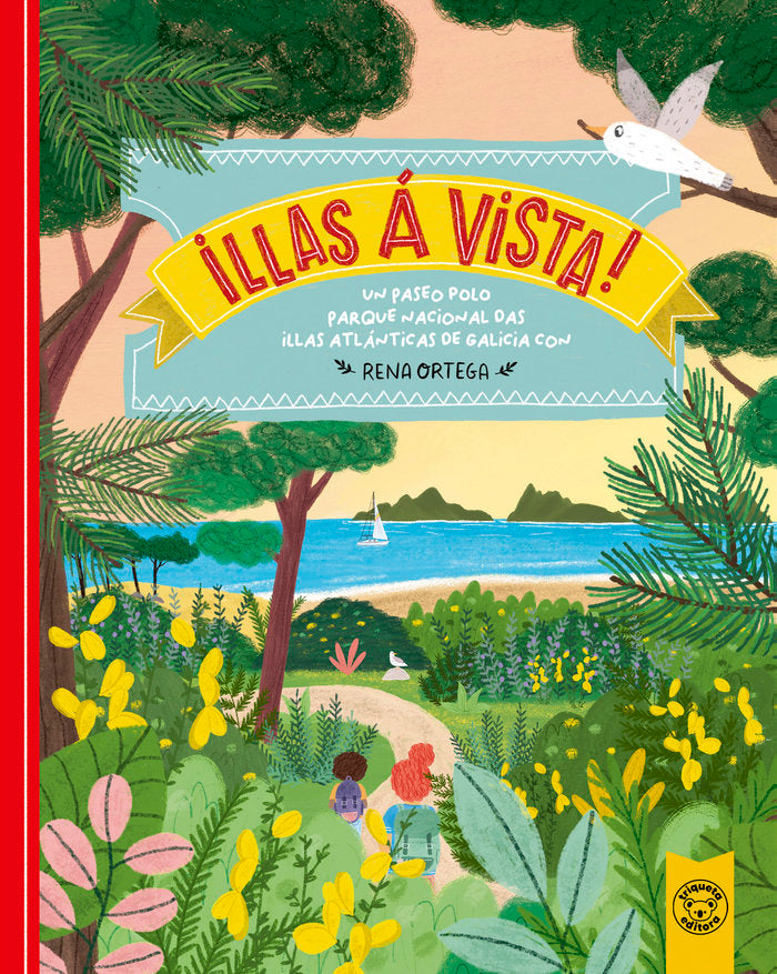 (GAL) ILLAS A VISTA!, de ORTEGA, RENA | portada del libro