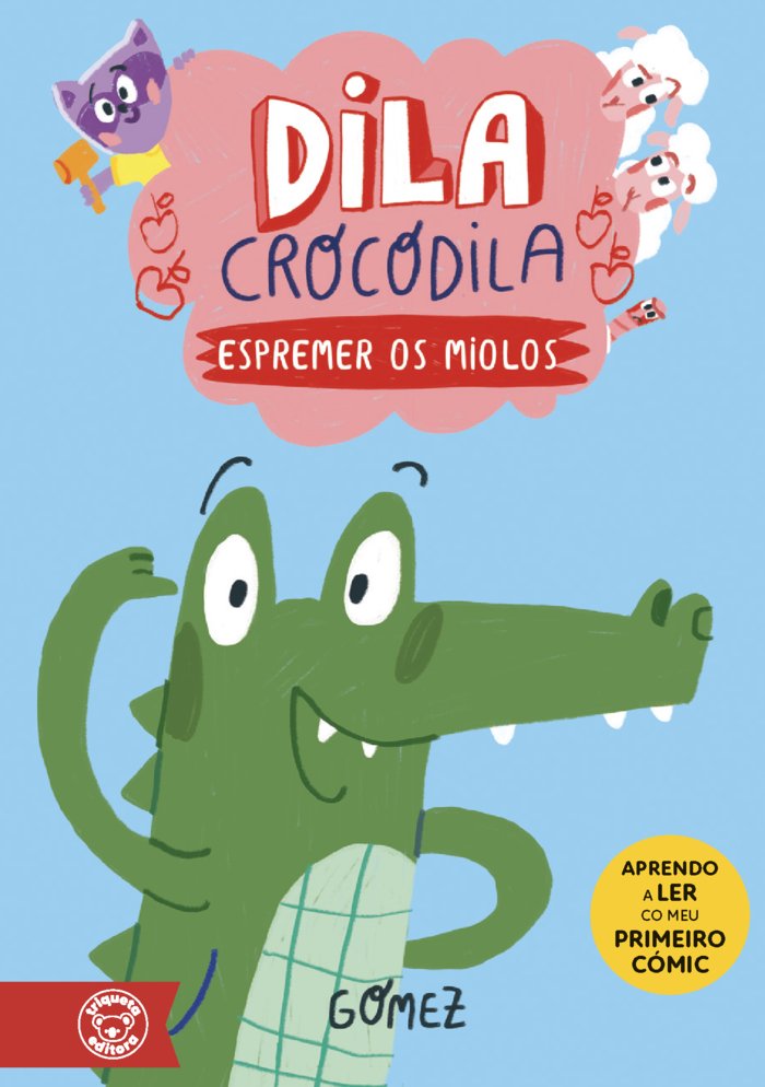 ESPREMER OS MIOLOS (DILA COCODRILA, 1), de GOMEZ | portada del libro