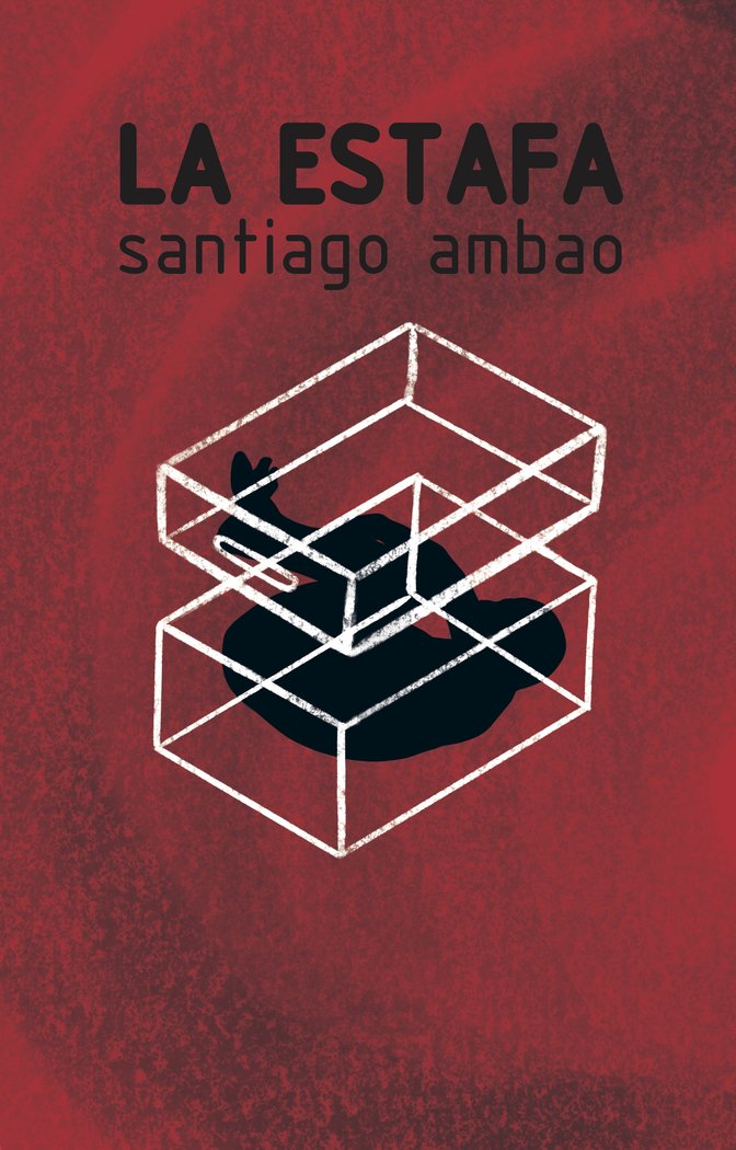 La estafa, de AMBAO, SANTIAGO | portada del libro