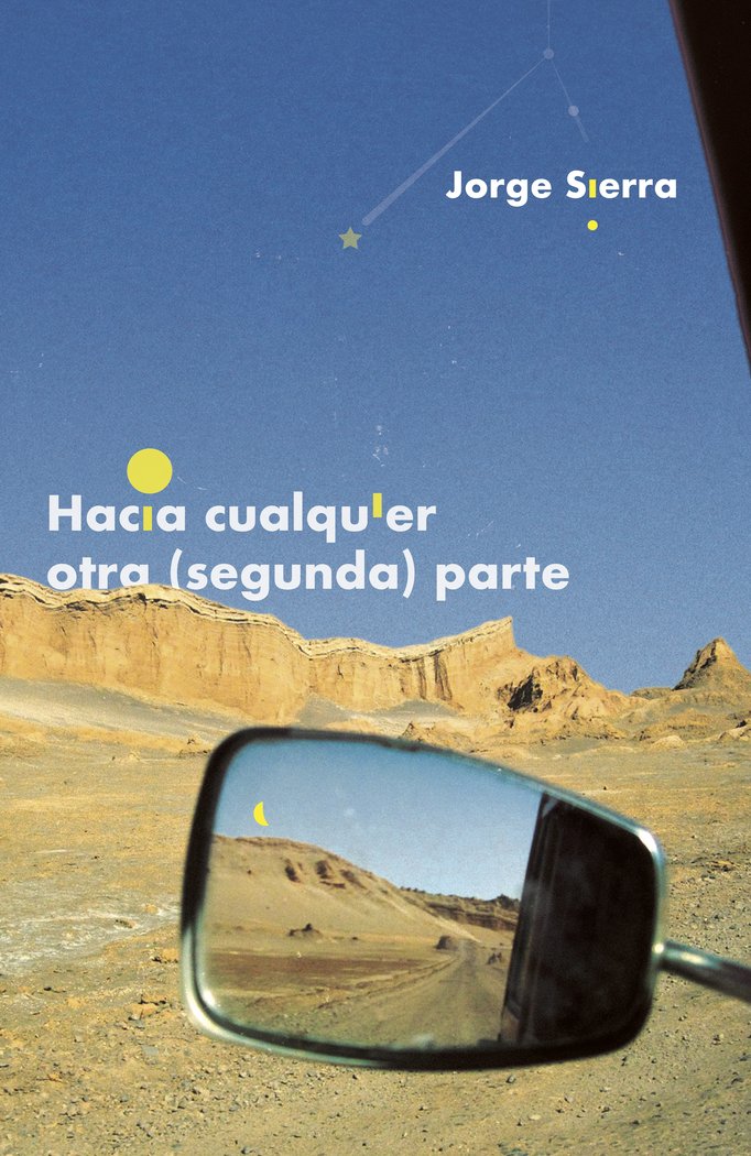Hacia cualquier otra (segunda) parte, de SIERRA GARCIA, JORGE | portada del libro