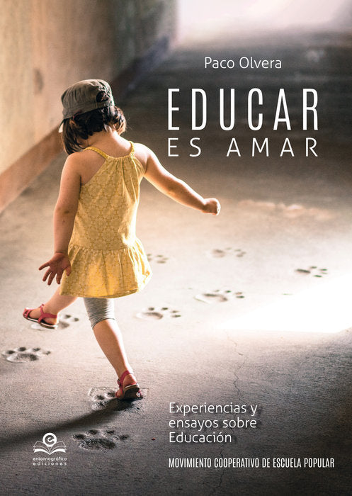 EDUCAR ES AMAR, de OLVERA LOPEZ, FRANCISCO | portada del libro