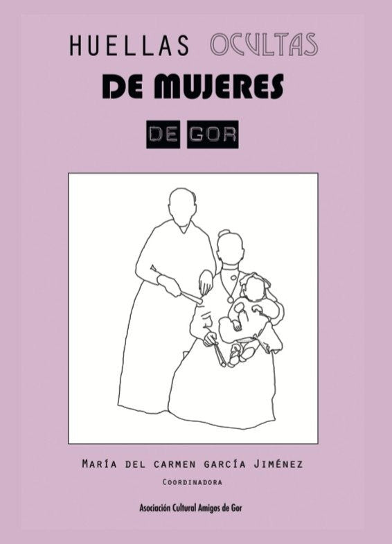 Huellas ocultas de mujeres de gor, de Mº Carmen Garcia Jimenez | portada del libro