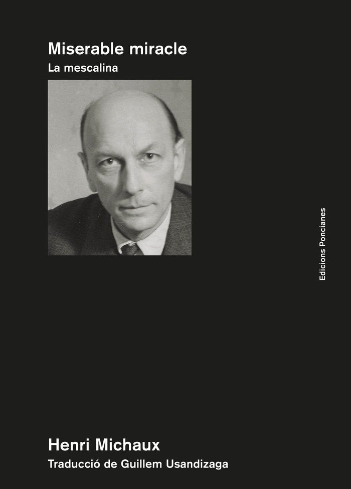 MISERABLE MIRACLE. LA MESCALINA, de MICHAUX, HENRI | portada del libro
