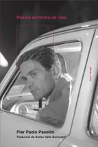 POEMA EN FORMA DE ROSA, de Pier Paolo Pasolini | portada del libro