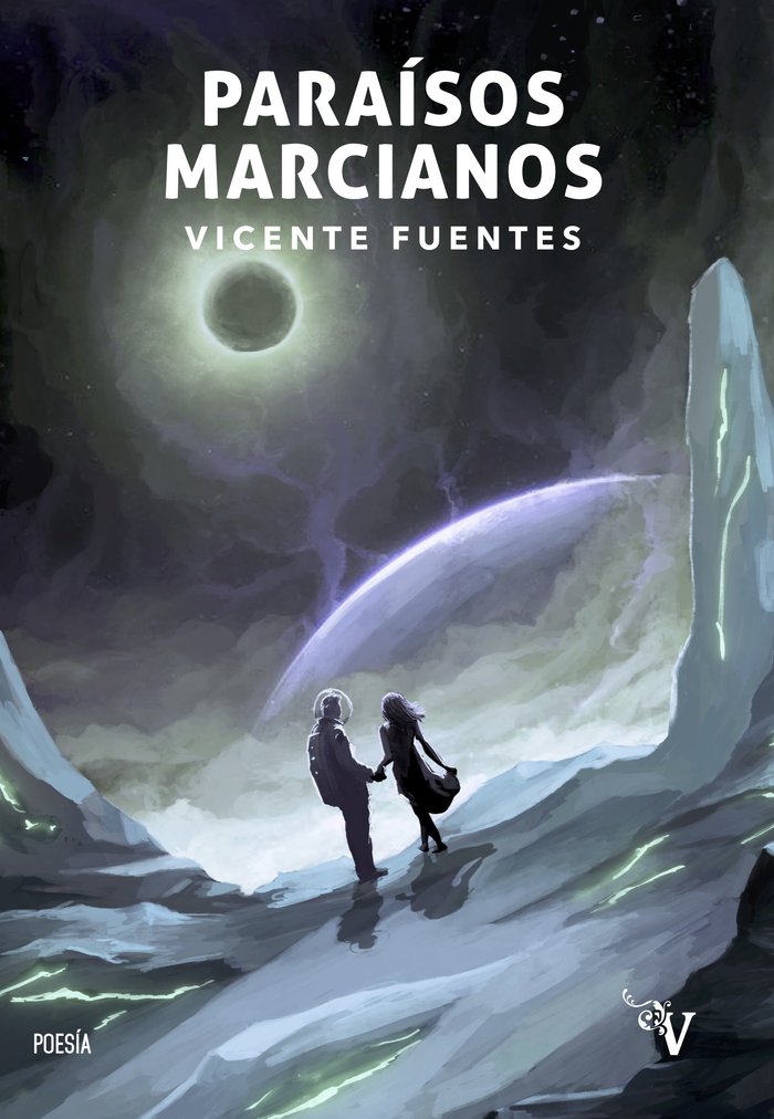 PARAISOS MARCIANOS, de FUENTES, VICENTE | portada del libro