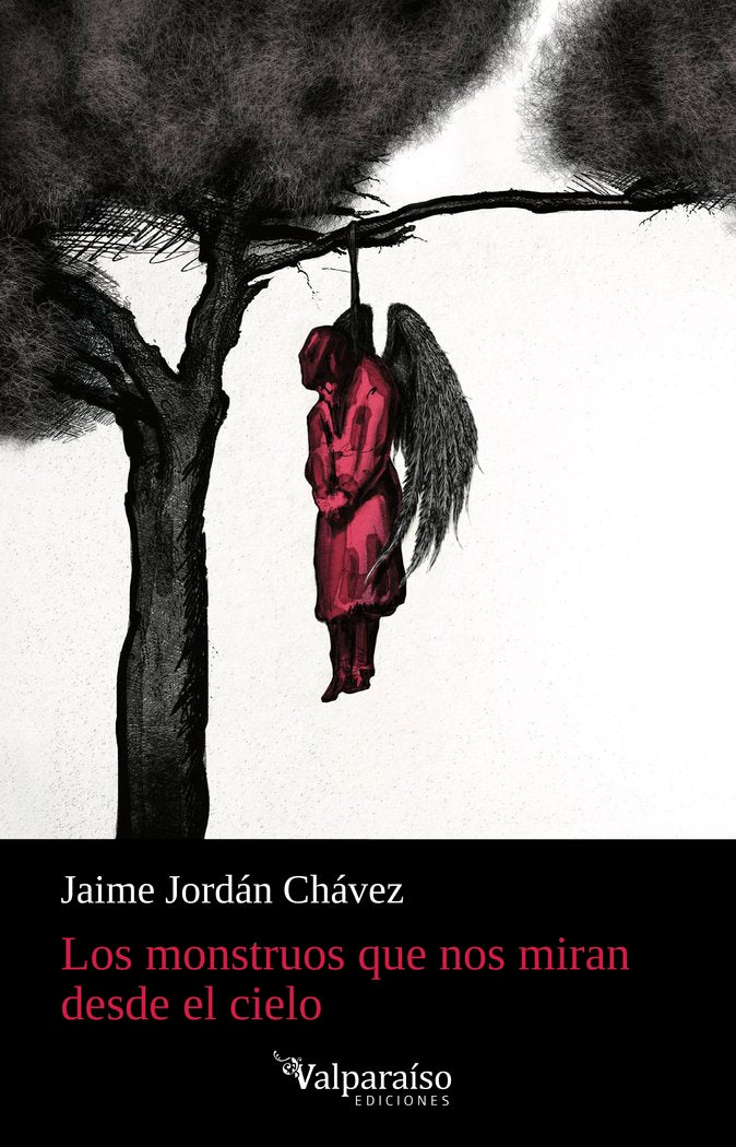 LOS MONSTRUOS QUE NOS MIRAN DESDE EL CIELO, de JORDAN CHAVEZ, JAIME | portada del libro