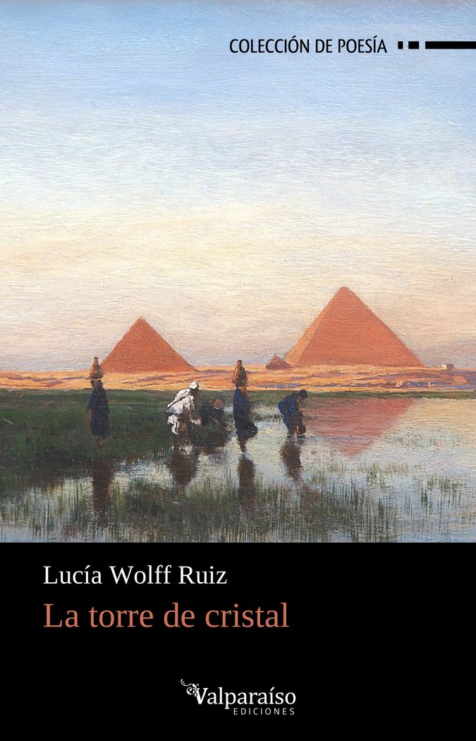LA TORRE DE CRISTAL, de WOLFF RUIZ, LUCIA | portada del libro