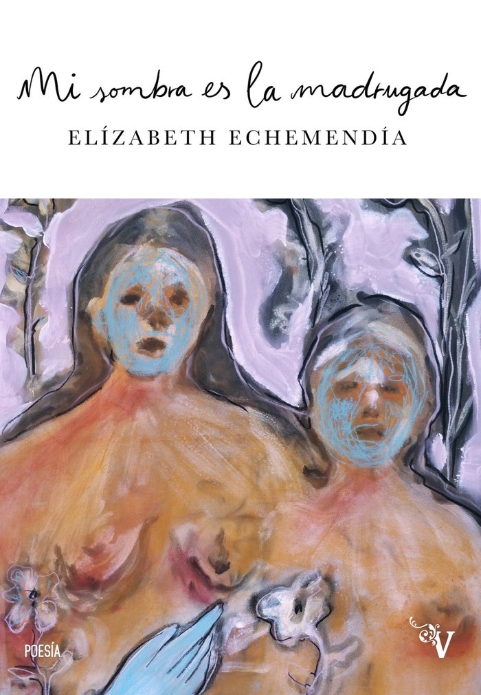 MI SOMBRA ES LA MADRUGADA, de ECHEMENDIA, ELIZABETH | portada del libro