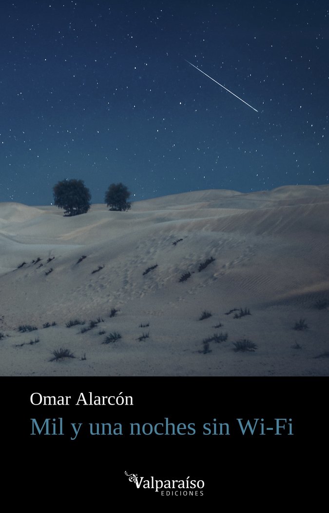 MIL Y UNA NOCHES SIN WI-FI, de ALARCON, OMAR | portada del libro