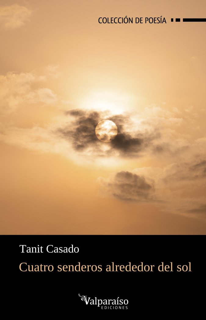 CUATRO SENDEROS ALREDEDOR DEL SOL, de CASADO, TANIT | portada del libro