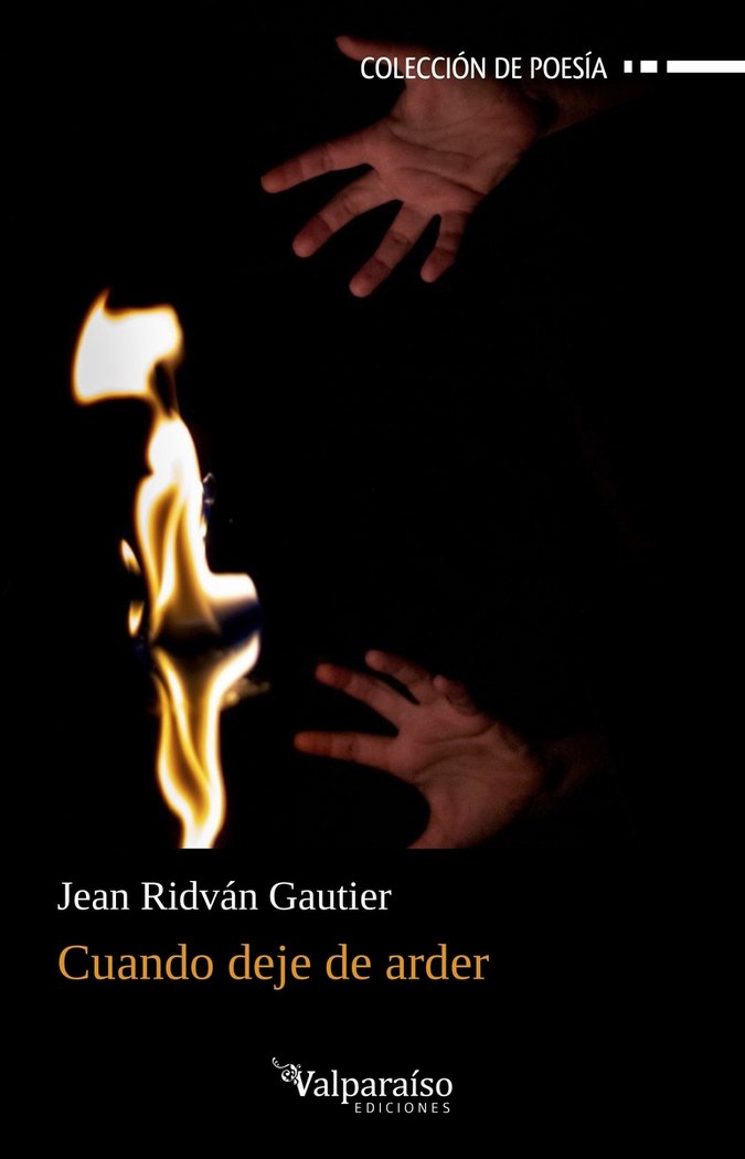 CUANDO DEJE DE ARDER, de GAUTIER, JEAN RIDVAN | portada del libro