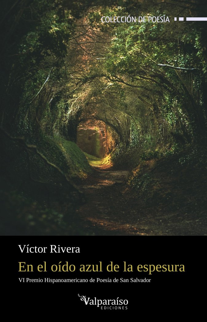 EN EL OIDO AZUL DE LA ESPESURA, de RIVERA, VICTOR | portada del libro