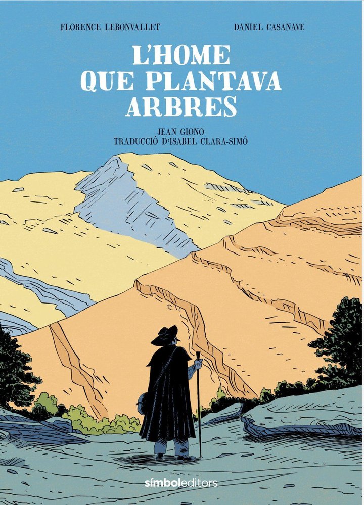 L'HOME QUE PLANTAVA ARBRES, de GIONO, JEAN | portada del libro
