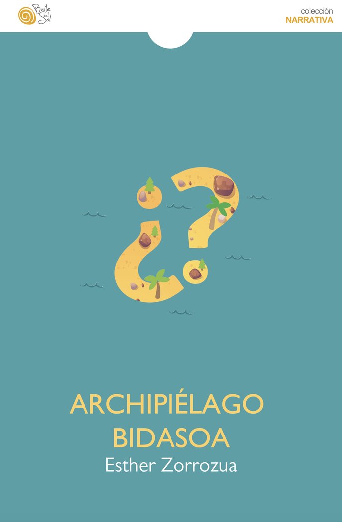 ARCHIPIÉLAGO BIDASOA, de Zorrozua, Esther | portada del libro