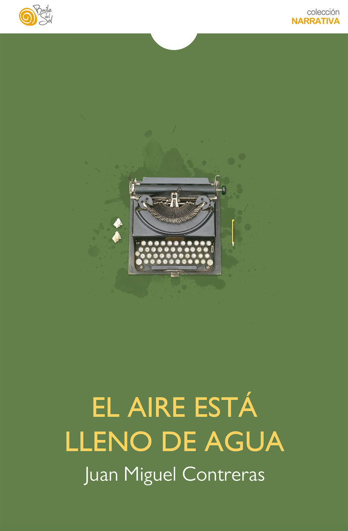 EL AIRE ESTÁ LLENO DE AGUA, de Contreras, Juan Miguel | portada del libro