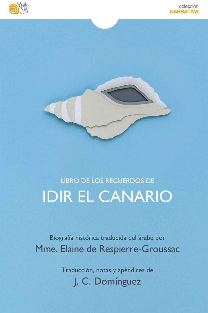 Libro de los recuerdos de Idir el Canario, de domínguez, juan carlos | portada del libro