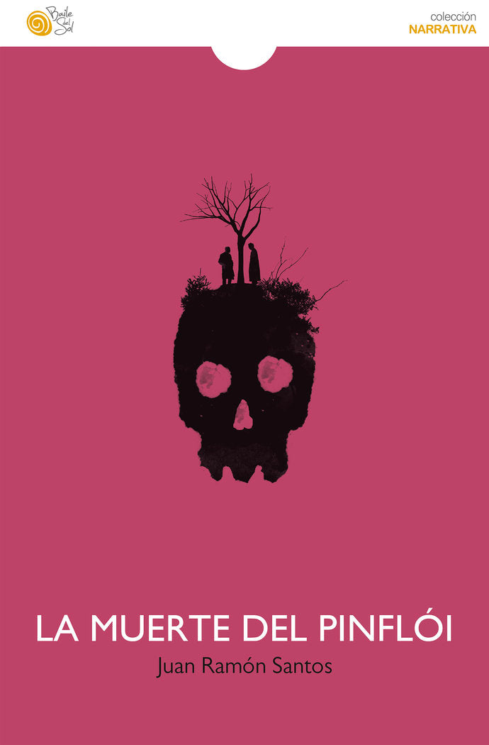 LA MUERTE DEL PINFLÓI, de Santos, Juan Ramón | portada del libro