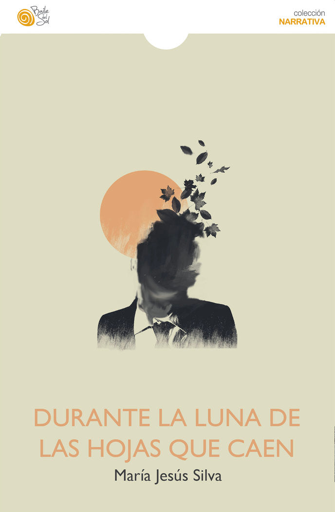 DURANTE LA LUNA DE LAS HOJAS QUE CAEN, de Silva, María Jesús | portada del libro