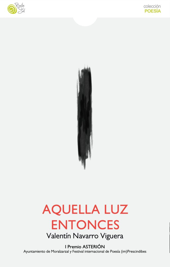 AQUELLA LUZ ENTONCES, de Navarro Viguera, Valentín | portada del libro